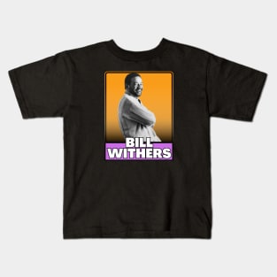 Bill withers(80s retro) Kids T-Shirt